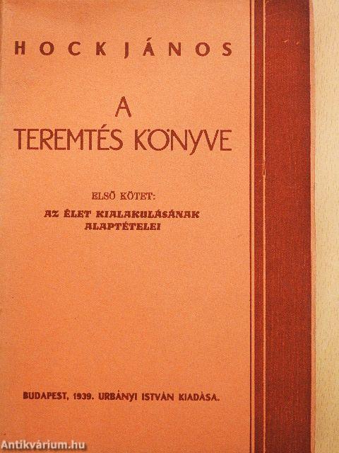 A teremtés könyve I-II.