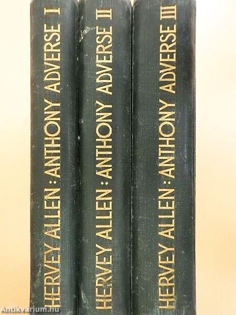 Anthony Adverse I-III.