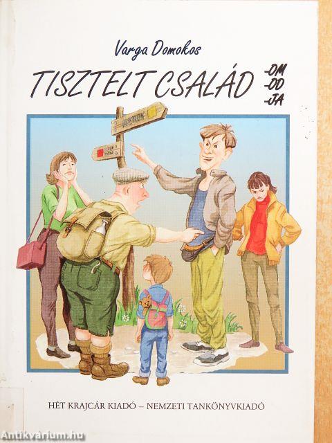 Tisztelt család -om, -od, -ja