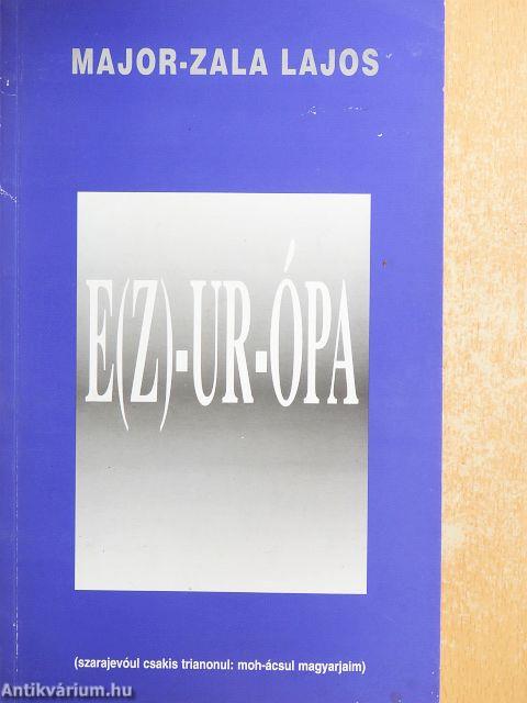 E(z)-ur-ópa