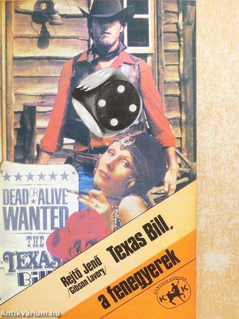 Texas Bill, a fenegyerek