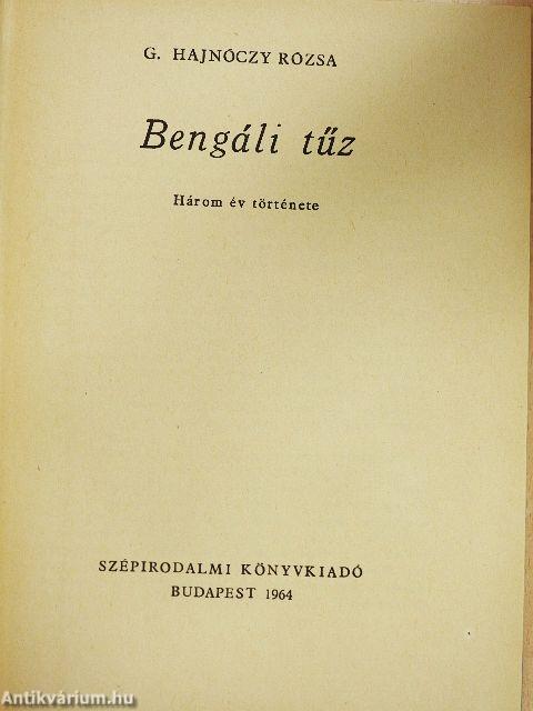 Bengáli tűz I-II.