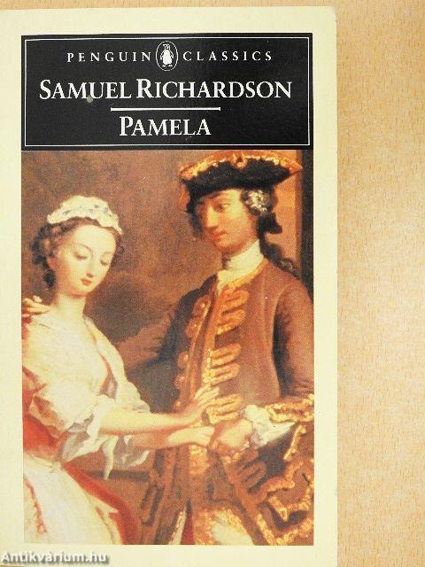 Pamela; or, virtue Rewarded