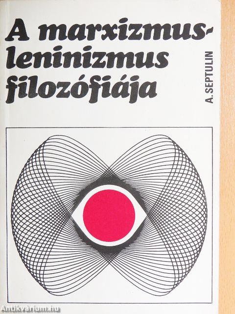 A marxizmus-leninizmus filozófiája