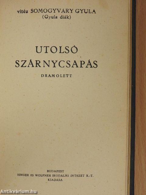 Virrasztó a ködben/Utolsó szárnycsapás/A virágember/A fiú nem üthet vissza