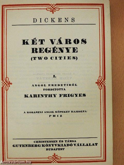 Két város regénye I-II.
