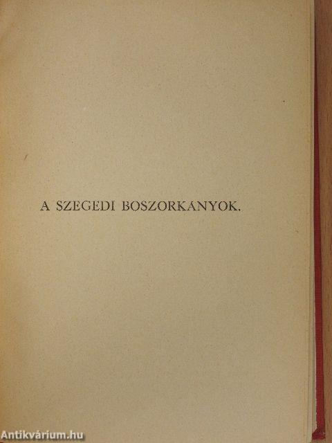 A könnyelműek/A szegedi boszorkányok