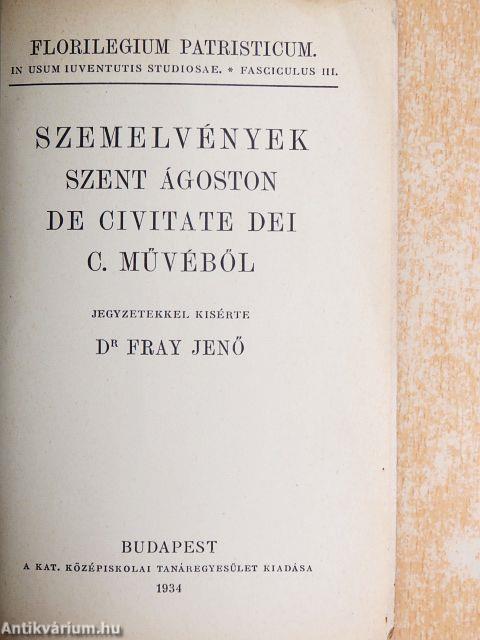 Szemelvények Szent Ágoston De Civitate Dei c. művéből