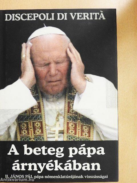 A beteg pápa árnyékában