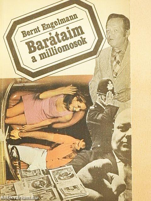 Barátaim a milliomosok