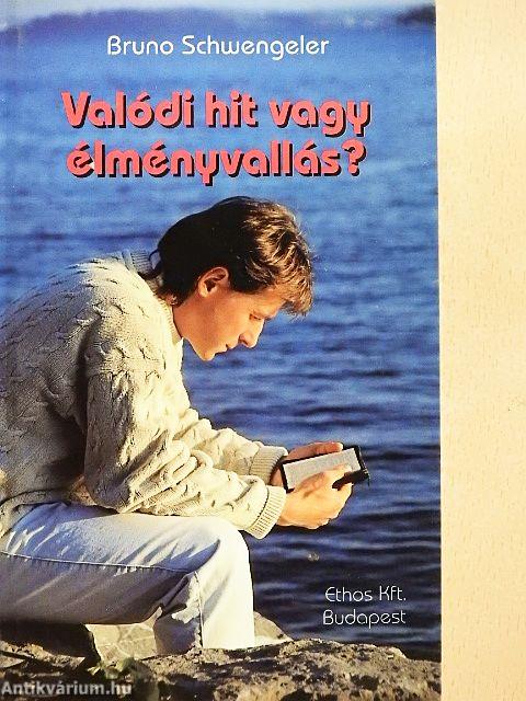 Valódi hit vagy élményvallás?