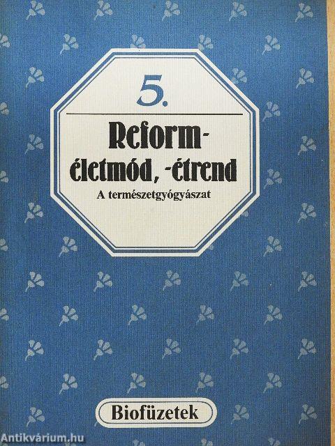 Reforméletmód, -étrend