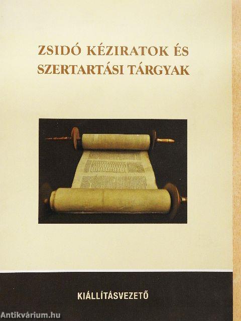 Zsidó kéziratok és szertartási tárgyak