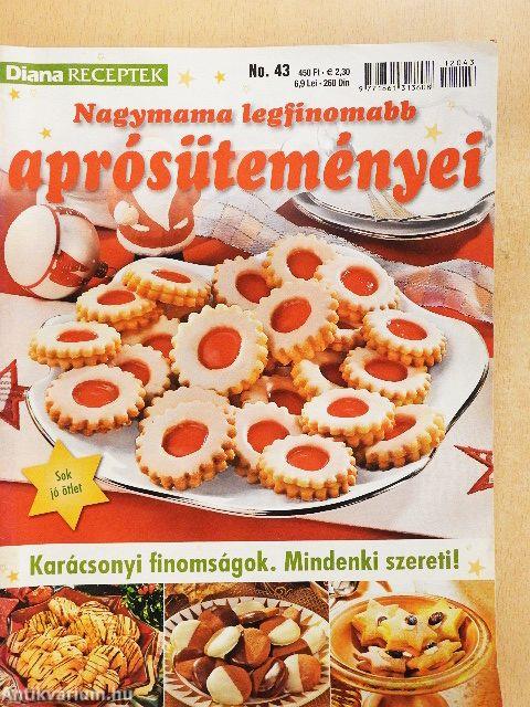 Nagymama legfinomabb aprósüteményei