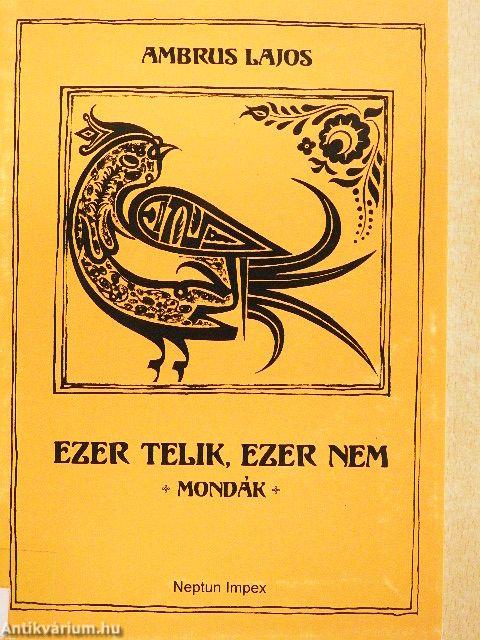 Ezer telik, ezer nem