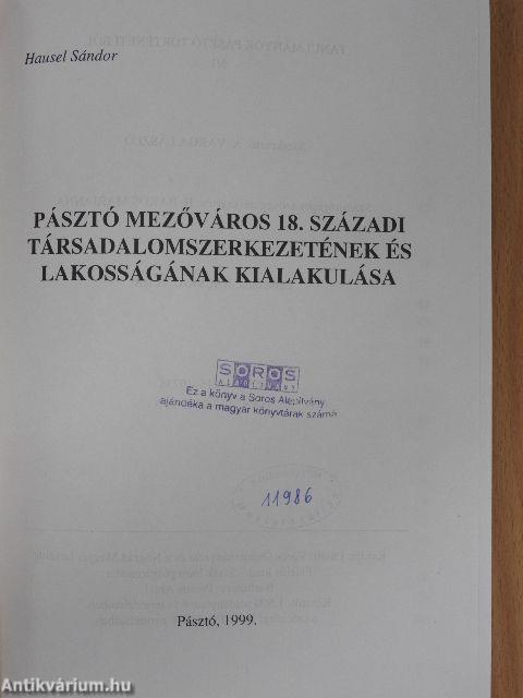Pásztó mezőváros 18. századi társadalomszerkezetének és lakosságának kialakulása