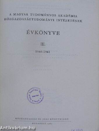 A Magyar Tudományos Akadémia Közgazdaságtudományi Intézetének Évkönyve III. (töredék)