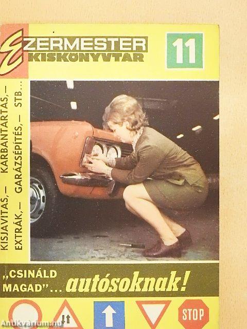 "Csináld magad"...autósoknak