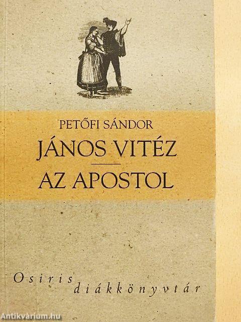 János vitéz/Az apostol