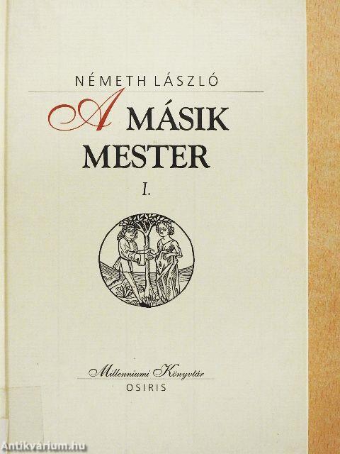 A másik mester I-II.