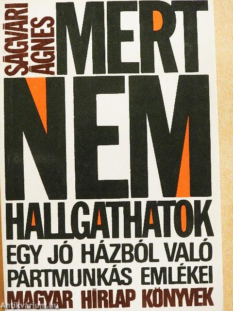 Mert nem hallgathatok