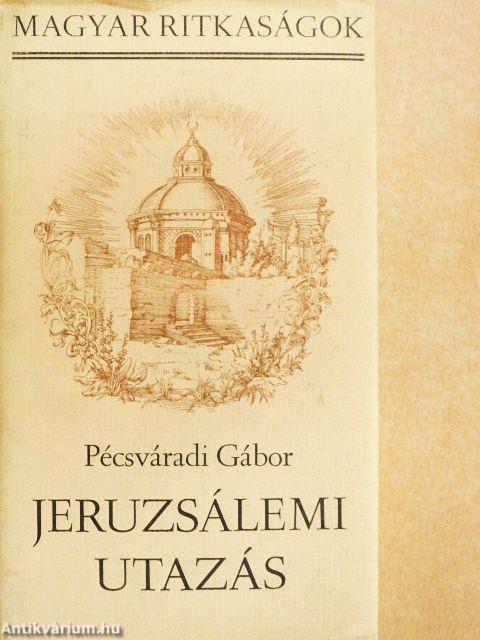 Jeruzsálemi utazás