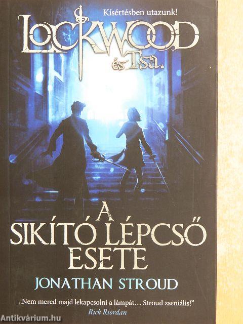 A sikító lépcső esete