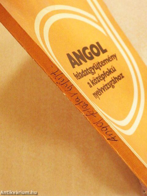 Angol feladatgyűjtemény a középfokú nyelvvizsgához