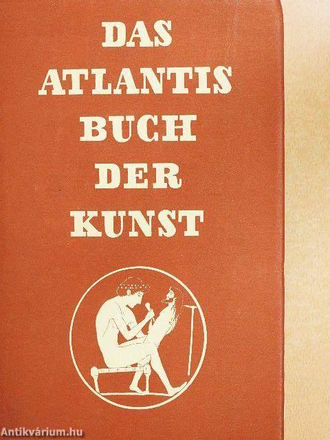 Das Atlantisbuch der Kunst