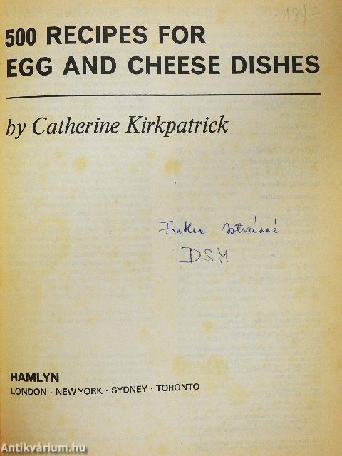 500 Recipes for Egg and Cheese Dishes
