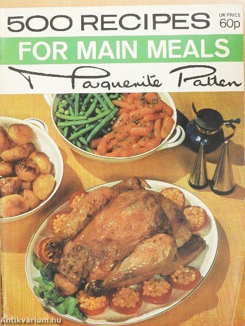 500 Recipes for Main Meals