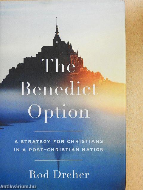 The Benedict Option