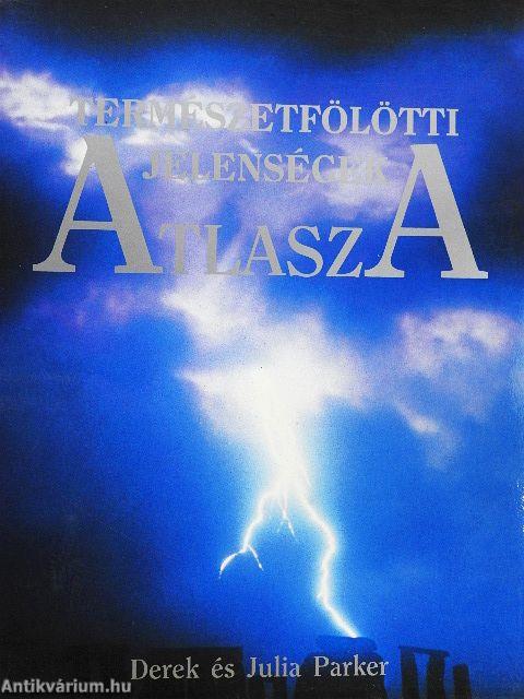 Természetfölötti jelenségek atlasza