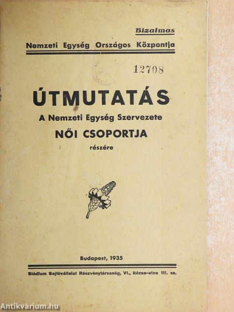 Útmutatás a Nemzeti Egység Szervezete női csoportja részére
