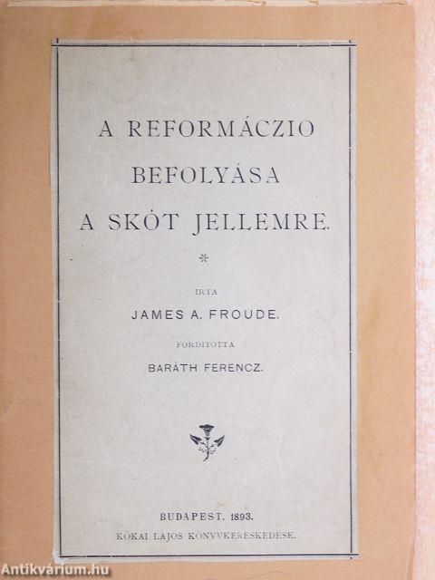 A reformáczio befolyása a skót jellemre