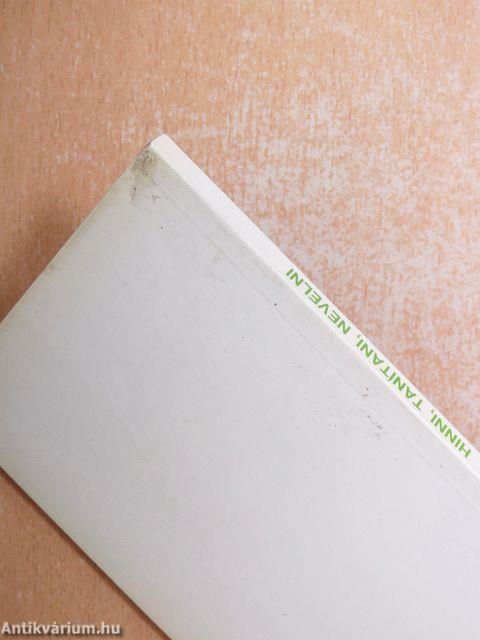 Hinni, tanítani, nevelni/Jöjjetek gyermekek