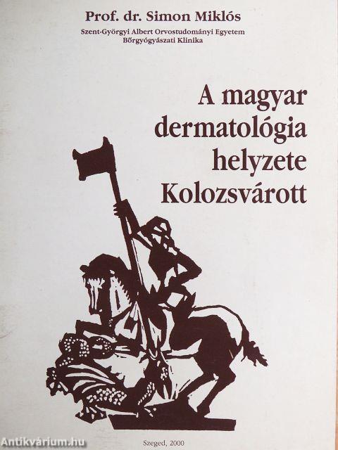 A magyar dermatológia helyzete Kolozsvárott