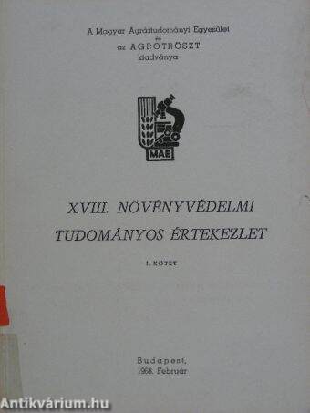 XVIII. növényvédelmi tudományos értekezlet I-II.