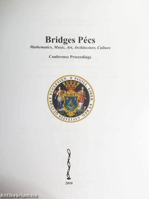 Bridges Pécs - Proceedings 2010