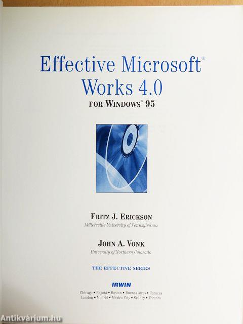 Effective Microsoft Works 4.0 for Windows 95