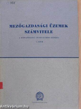 Mezőgazdasági üzemek számvitele I.