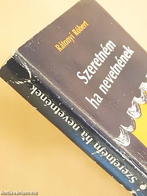 Szeretném ha nevetnének