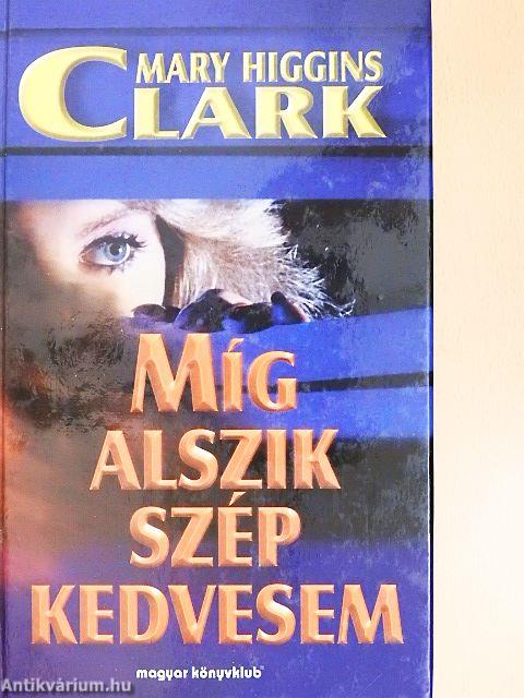 Míg alszik szép kedvesem