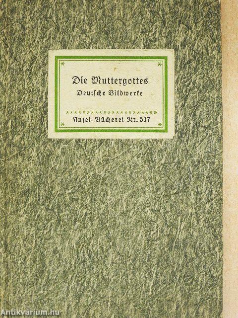 Die Muttergottes (gótbetűs)