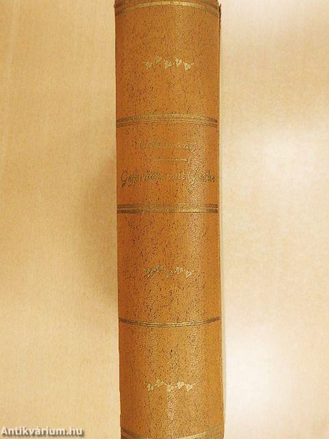 Gespräche mit Goethe in den letzten Jahren seines Lebens I-II. (gótbetűs)