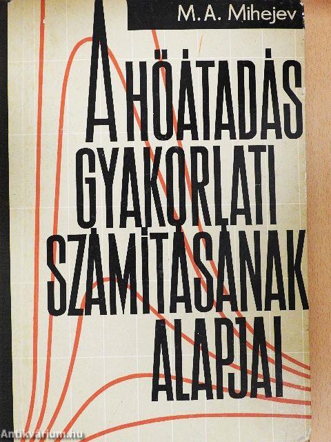 A hőátadás gyakorlati számításának alapjai