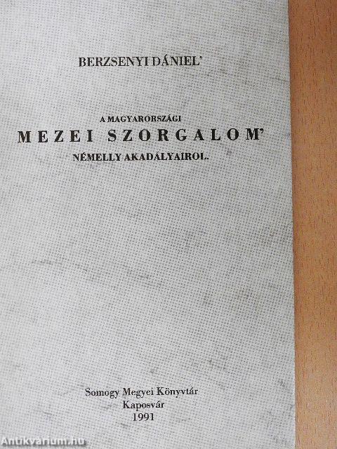 A magyarországi mezei szorgalom' némelly akadályairol