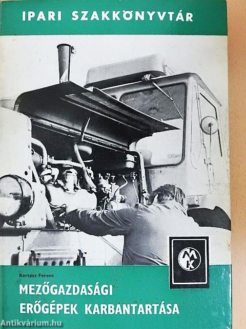 Mezőgazdasági erőgépek karbantartása