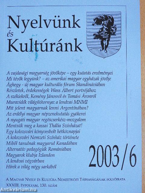 Nyelvünk és Kultúránk 2003/6.