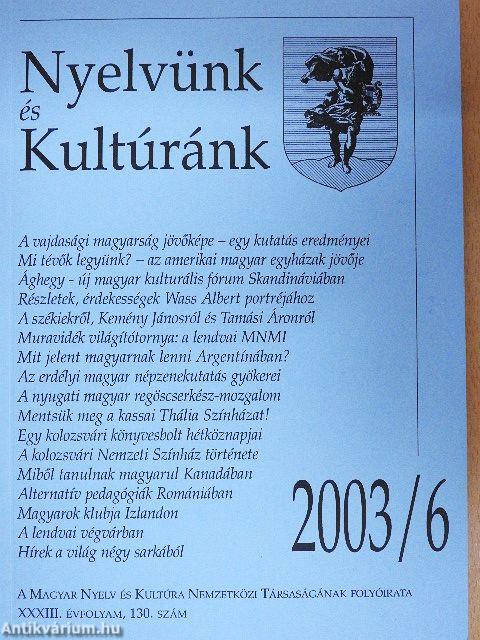 Nyelvünk és Kultúránk 2003/6.